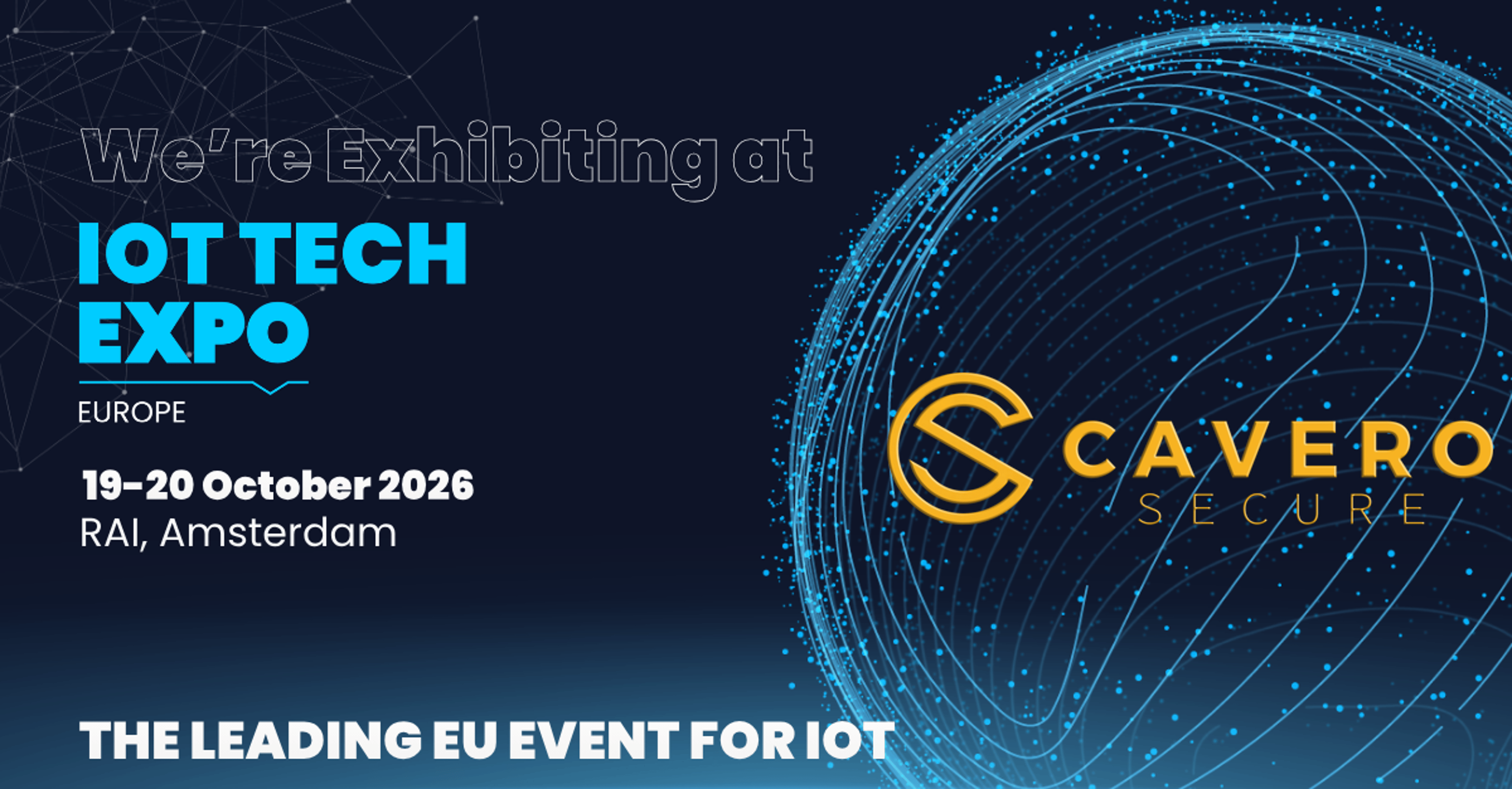 A banner stating that Cavero Secure is attending the IoT expo